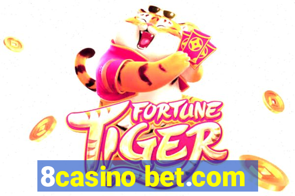 8casino bet.com